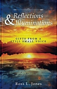 Reflections & Illuminations (Paperback)