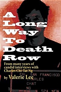 A Long Way to Death Row (Paperback)