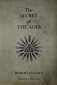 The Secret of the Ages (Paperback)