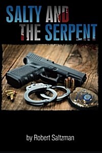 Salty & the Serpent (Paperback)