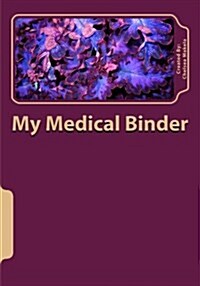 My Medical Binder (Paperback)