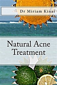 Natural Acne Treatment (Paperback)