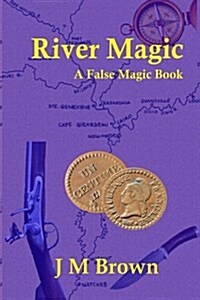River Magic (Paperback)