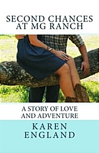 Second Chances at MG Ranch (Paperback)