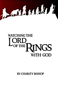 Watching the Lord of the Rings with God (Paperback)