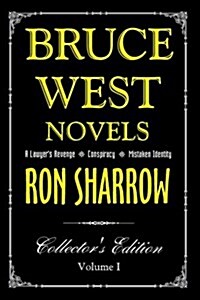 The Bruce West Novels: Collectors Edition (Paperback)