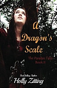 A Dragons Scale: The Paradan Tales (Paperback)