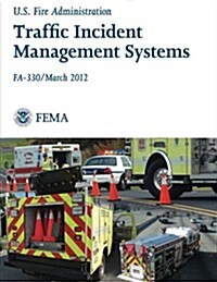 Traffic Incident Management Systems (Paperback)