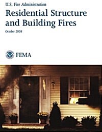 Residential Structure and Building Fires (Paperback)