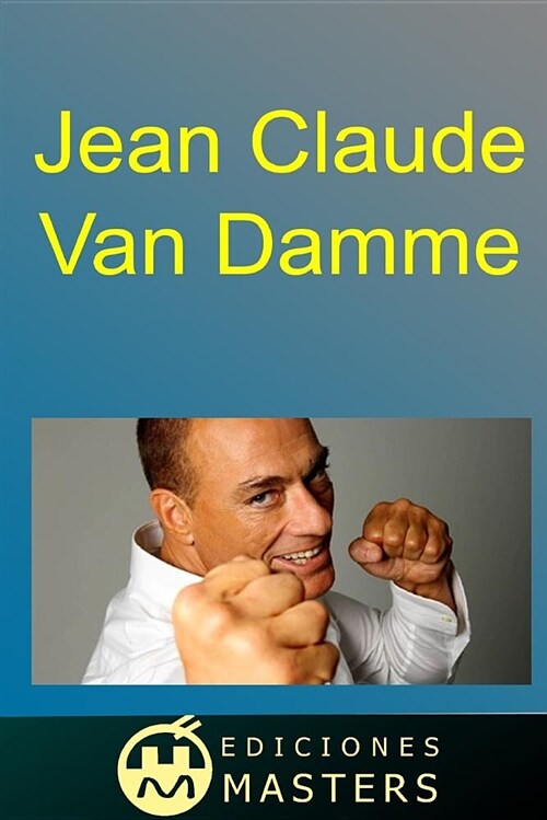 Jean Claude Van Damme (Paperback)