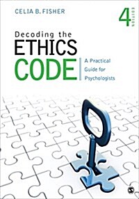 Decoding the Ethics Code: A Practical Guide for Psychologists (Paperback)