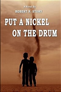 Put a Nickel on the Drum (Paperback)