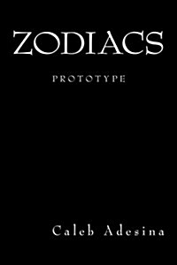 Zodiacs: The First ARC: Gabriels Journey (Paperback)