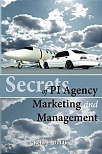 Secrets of Pi Agency Marketing and Management (Paperback)