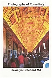 Photographs of Rome Italy (Paperback)