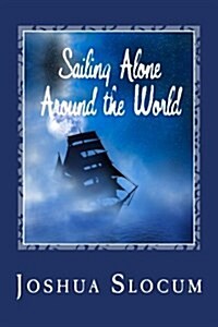 Sailing Alone Around the World (Paperback)