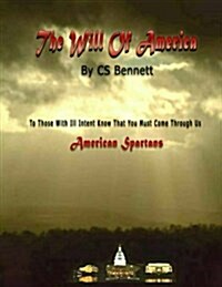 The Will of America: American Spartans (Paperback)