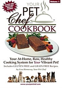 Your Pet Chef Cookbook (Paperback)