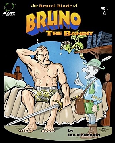 The Brutal Blade of Bruno the Bandit (Paperback)