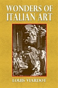 Wonders of Italian Art (Paperback)