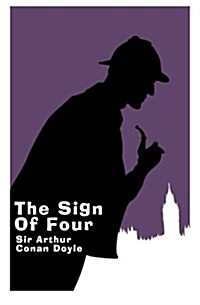 The Sign of Four - Gift Edition: A Sherlock Holmes Novel (Paperback)