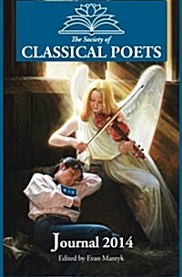 The Society of Classical Poets Journal 2014 (Paperback)