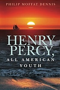 Henry Percy, All American Youth (Paperback)