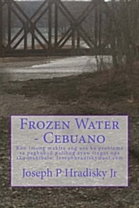 Frozen Water - Cebuano (Paperback)