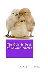 The Quickie Book of Chicken Names (Paperback)