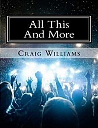 All This and More (Paperback)