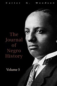 The Journal of Negro History, Volume 5, 1920 (Paperback)