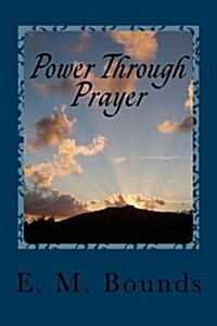 Power Through Prayer (Paperback)