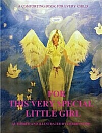 For This Very Special Little Girl (Paperback)