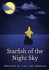 Starfish of the Night Sky (Paperback)