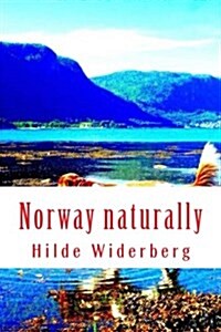 Norway Naturally (Paperback)