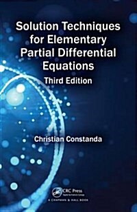 Solution Techniques for Elementary Partial Differential Equations (Paperback, 3)