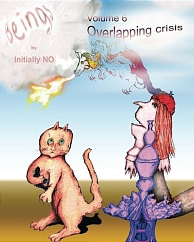 Beings: Overlapping Crisis (Paperback)