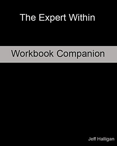 The Expert Within (Workbook Companion) (Paperback)