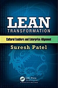 Lean Transformation: Cultural Enablers and Enterprise Alignment (Hardcover)