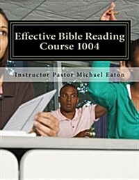 Effective Bible Reading (Paperback)