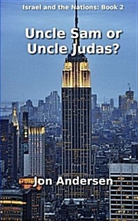 Uncle Sam or Uncle Judas? (Paperback)