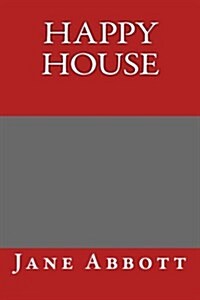 Happy House (Paperback)