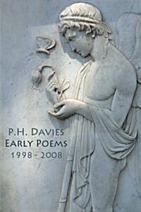 Early Poems (1998 - 2008) (Paperback)
