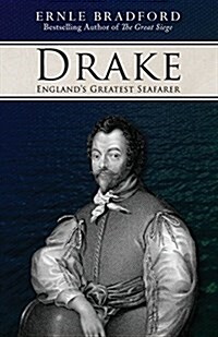 Drake: Englands Greatest Seafarer (Paperback)