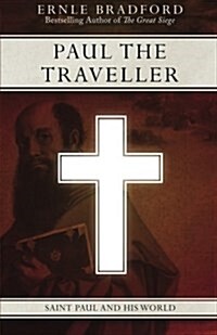 Paul the Traveller: Saint Paul and His World (Paperback)