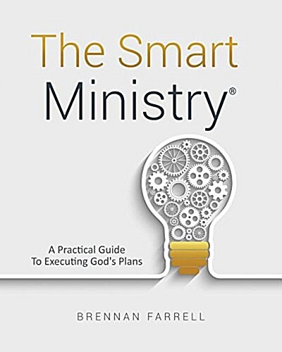 The Smart Ministry (Paperback)