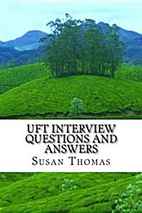 Uft Interview Questions and Answers (Paperback)