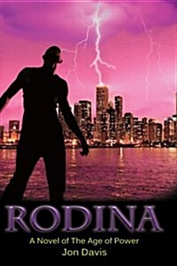 Rodina: Book 2 in the Age of Power (Paperback)