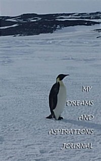 My Dreams and Aspirations Journal (Paperback)