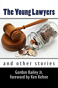 The Young Lawyers and Other Stories (Paperback)